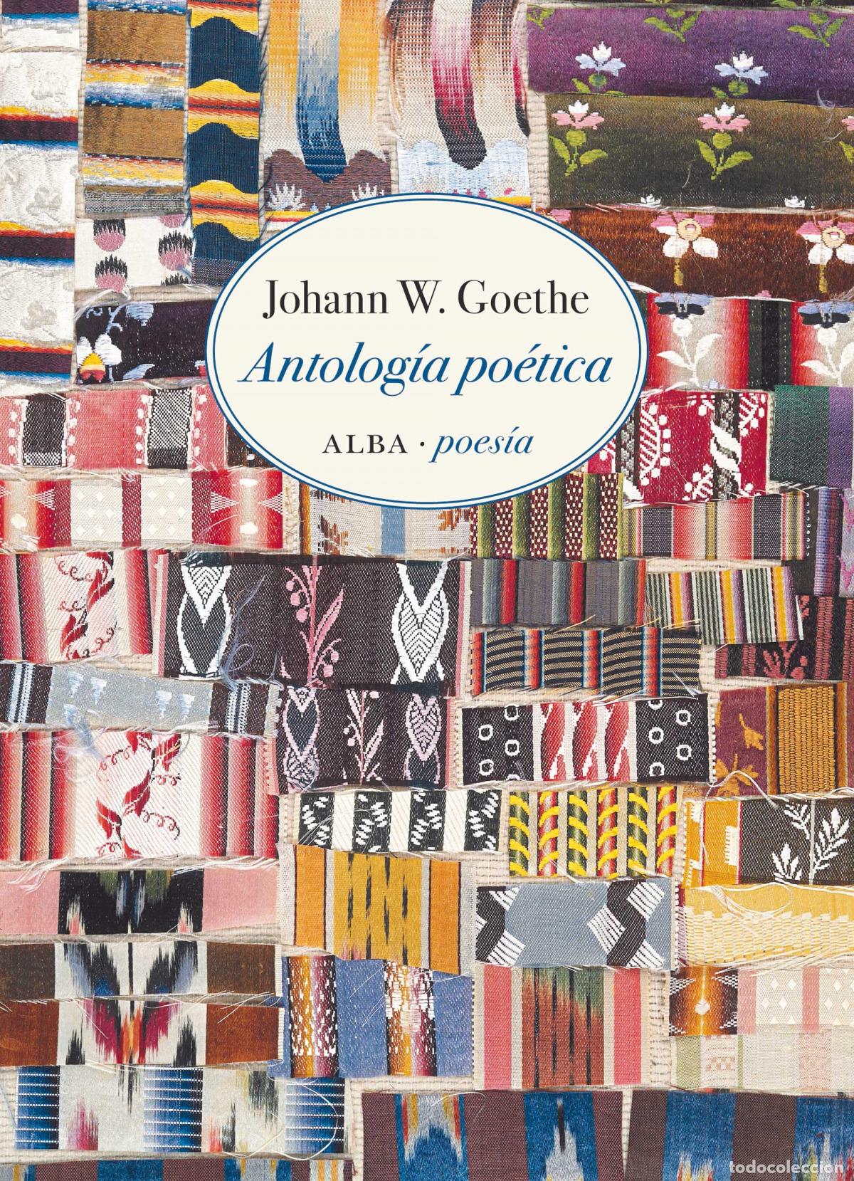 Libros: ANTOLOG&Iacute;A PO&Eacute;TICA - Goethe, Johann W