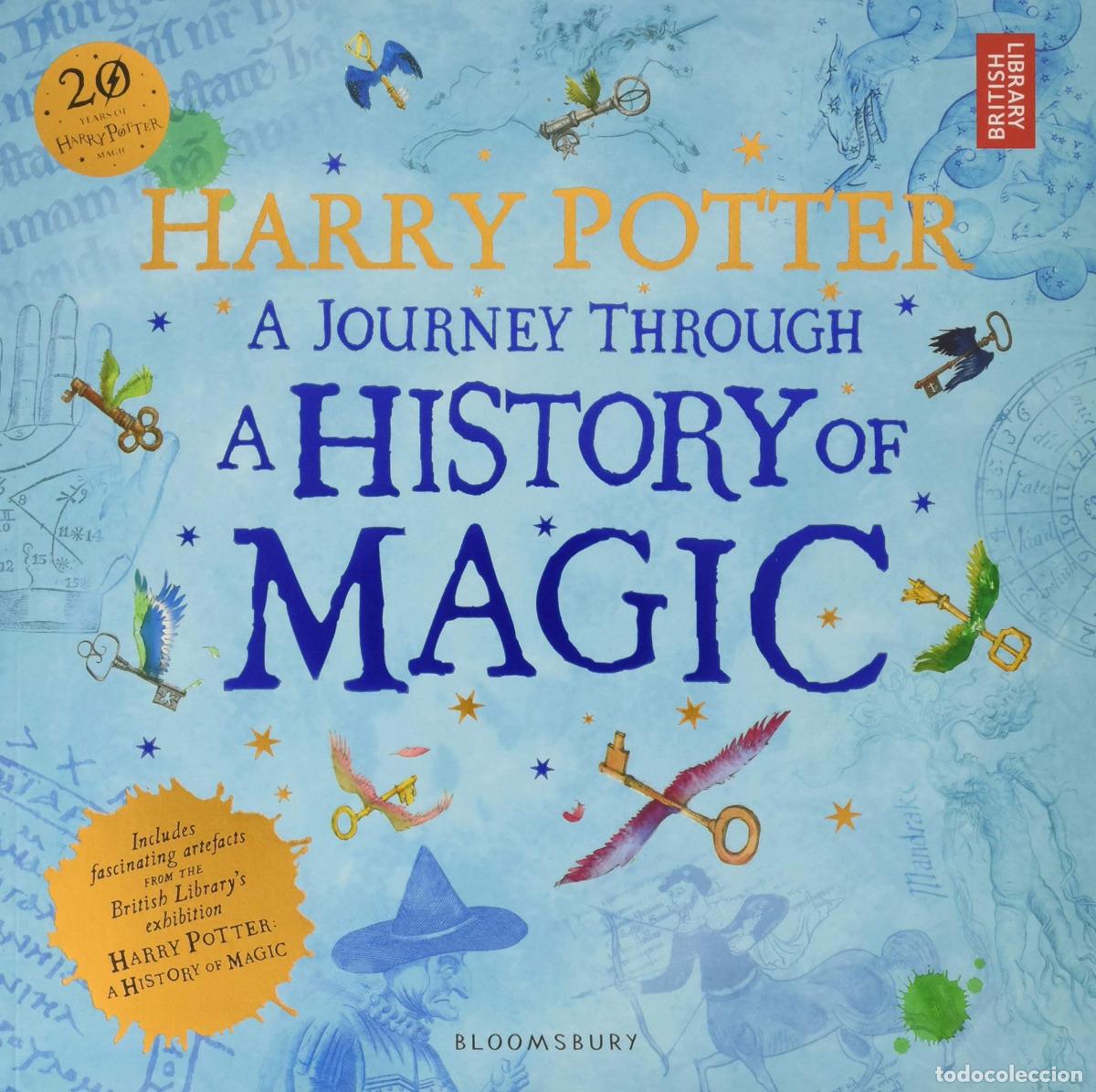Libros: HARRY POTTER A JOURNEY THROUGH A HISTORY OF MAGIC - Rowling, J K