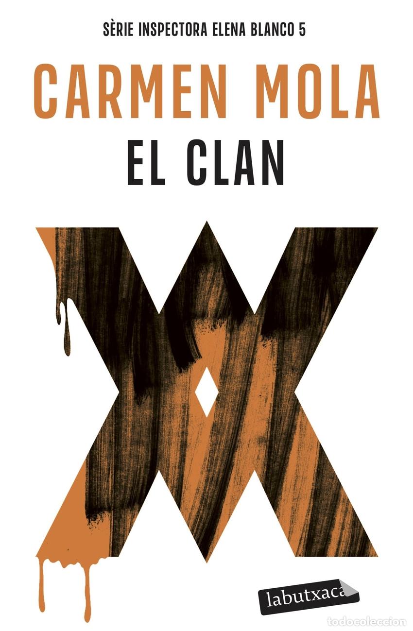 Libros: EL CLAN (INSPECTORA ELENA BLANCO 5) - Mola, Carmen
