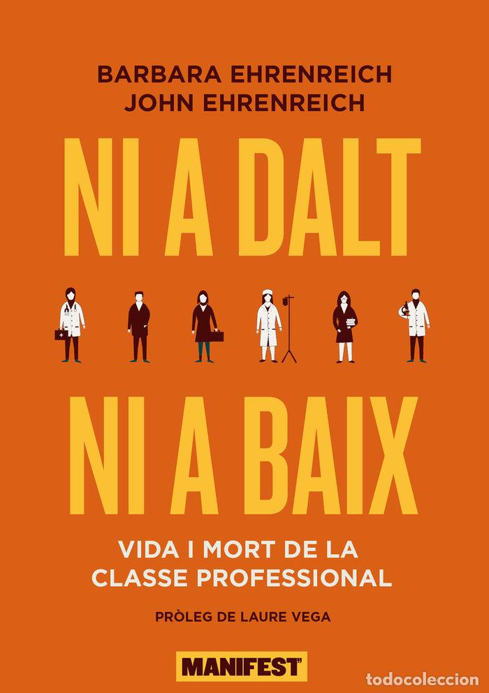 Libros: NI A DALT NI A BAIX - EHRENREICH