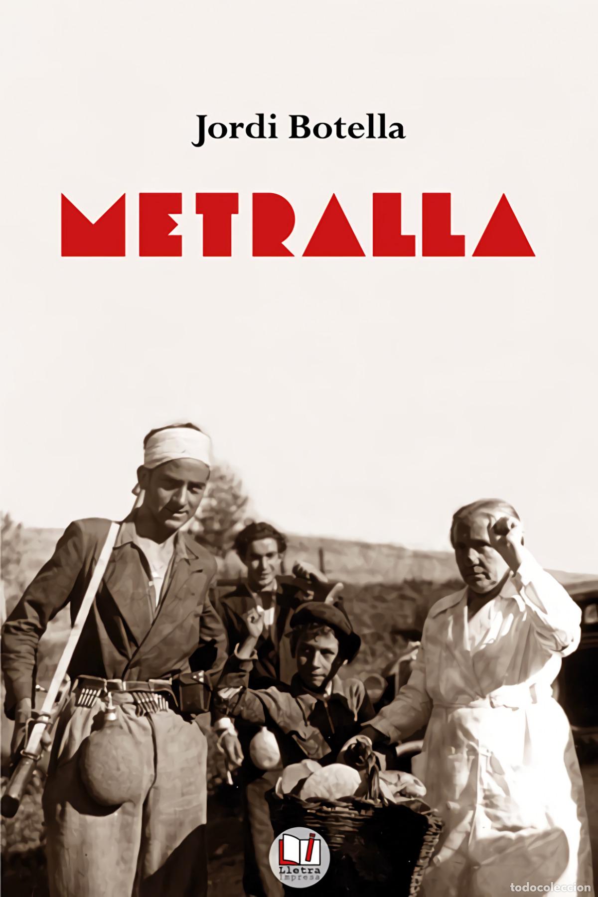 Livres: METRALLA - Botella, Jordi