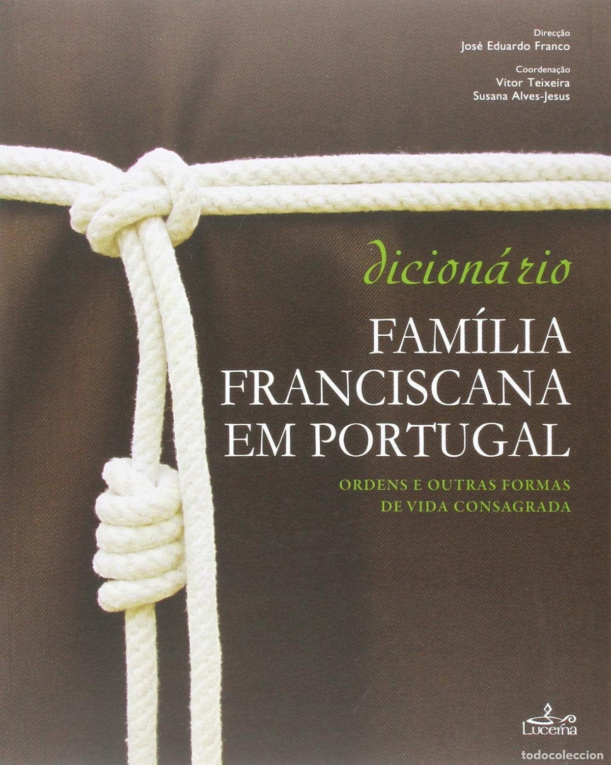 Livres: DICIONARIO FAMILIA FRANCISCANA EM PORTUGAL - VV.AA.