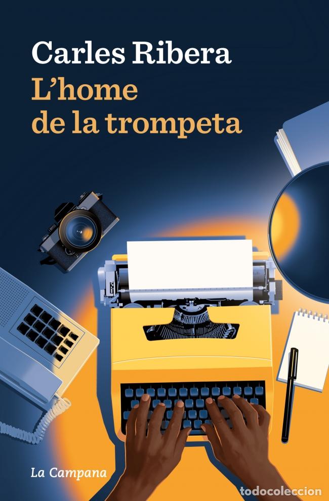 Libri: L'HOME DE LA TROMPETA - Carles Ribera