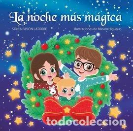 Livros: LA NOCHE MAS MAGICA - PAVON LATORRE, SONIA