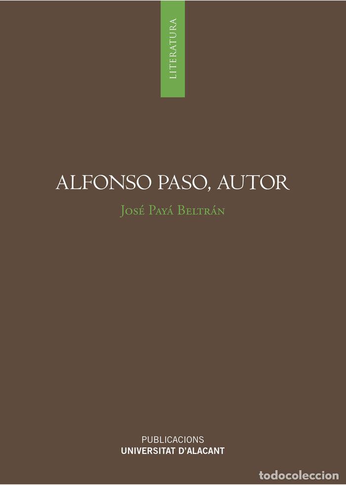 Libros: ALFONSO PASO, AUTOR - PAYA BELTRAN, JOSE