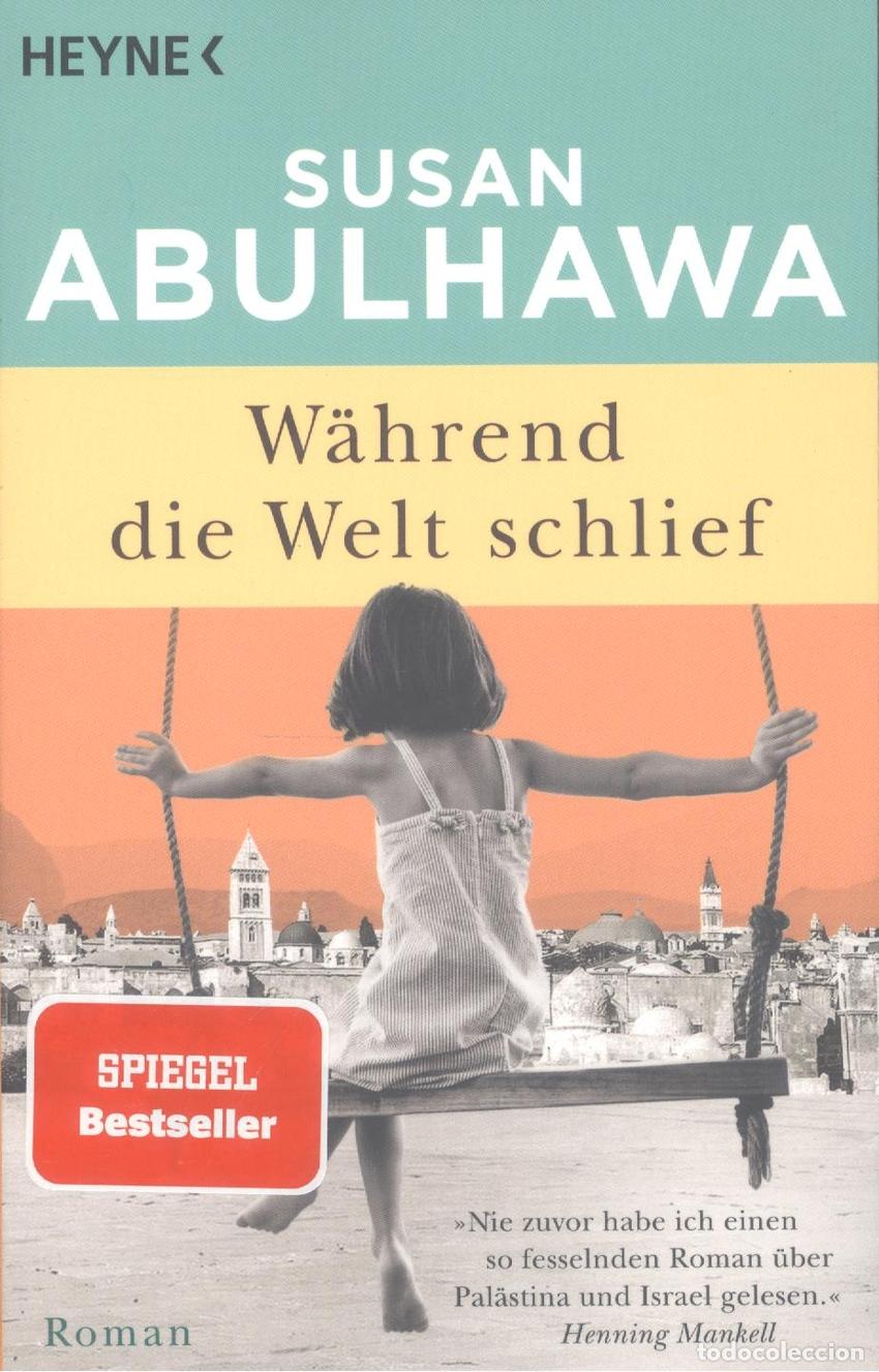 Livros: WAHREND DIE WELT SCHLIEF - Abulhawa, Susan
