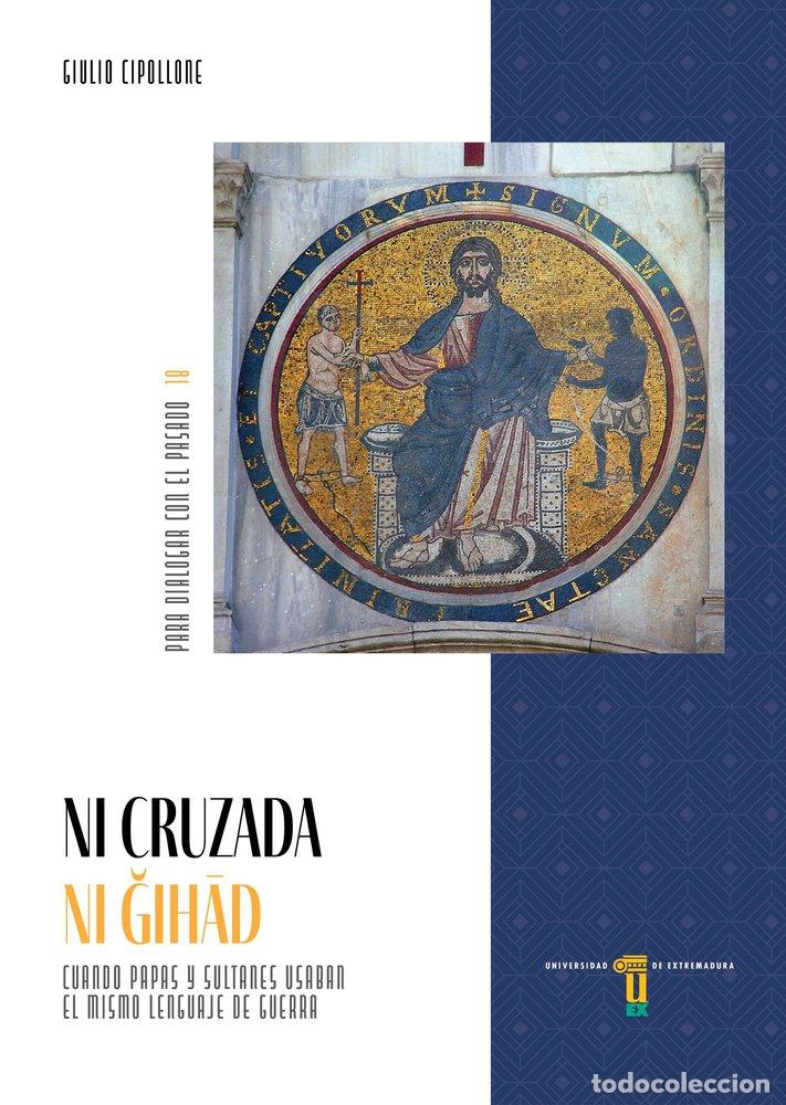 Libros: NI CRUZADA NI - GIULIO, CIPOLLONE