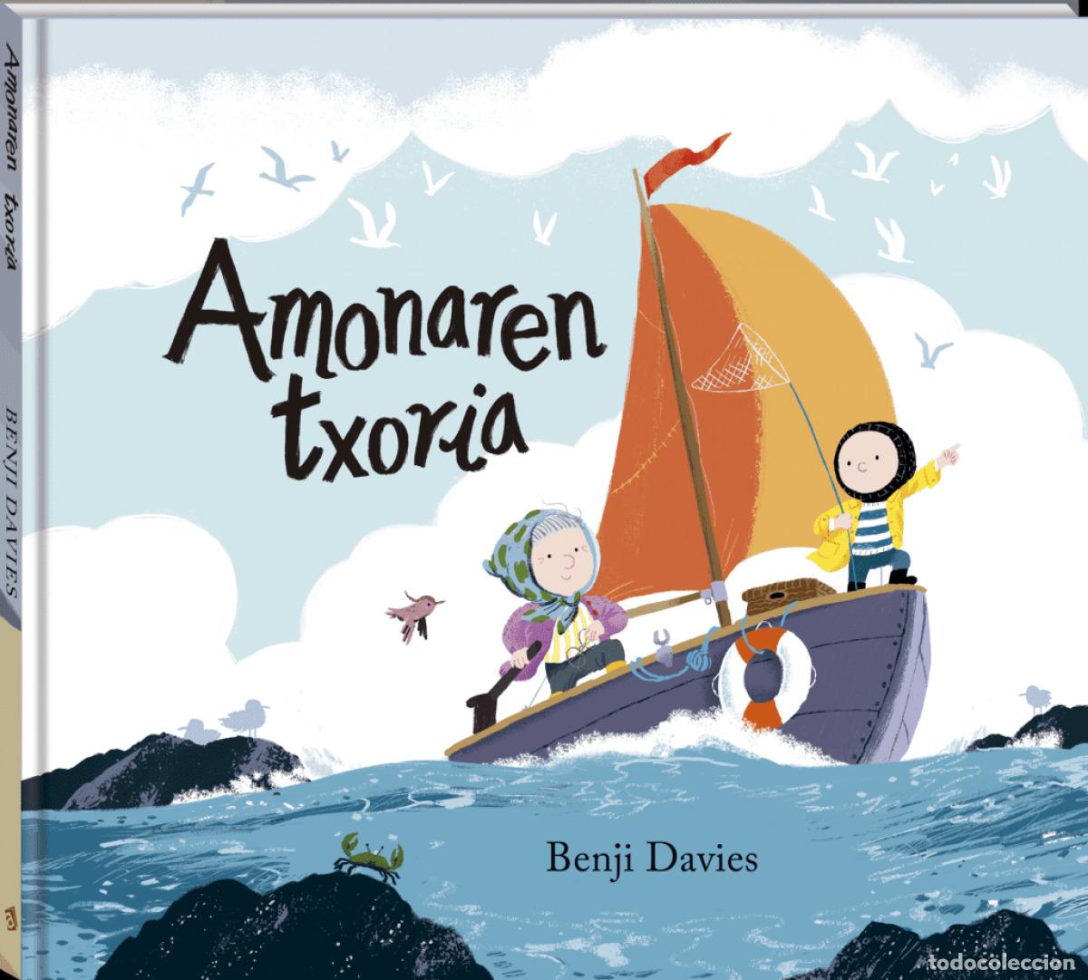 Libri: AMONAREN TXORIA - Benji Davies