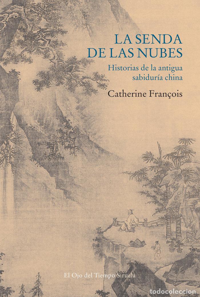 Libri: SENDA DE LAS NUBES,LA - FRANCOIS, CATHERINE