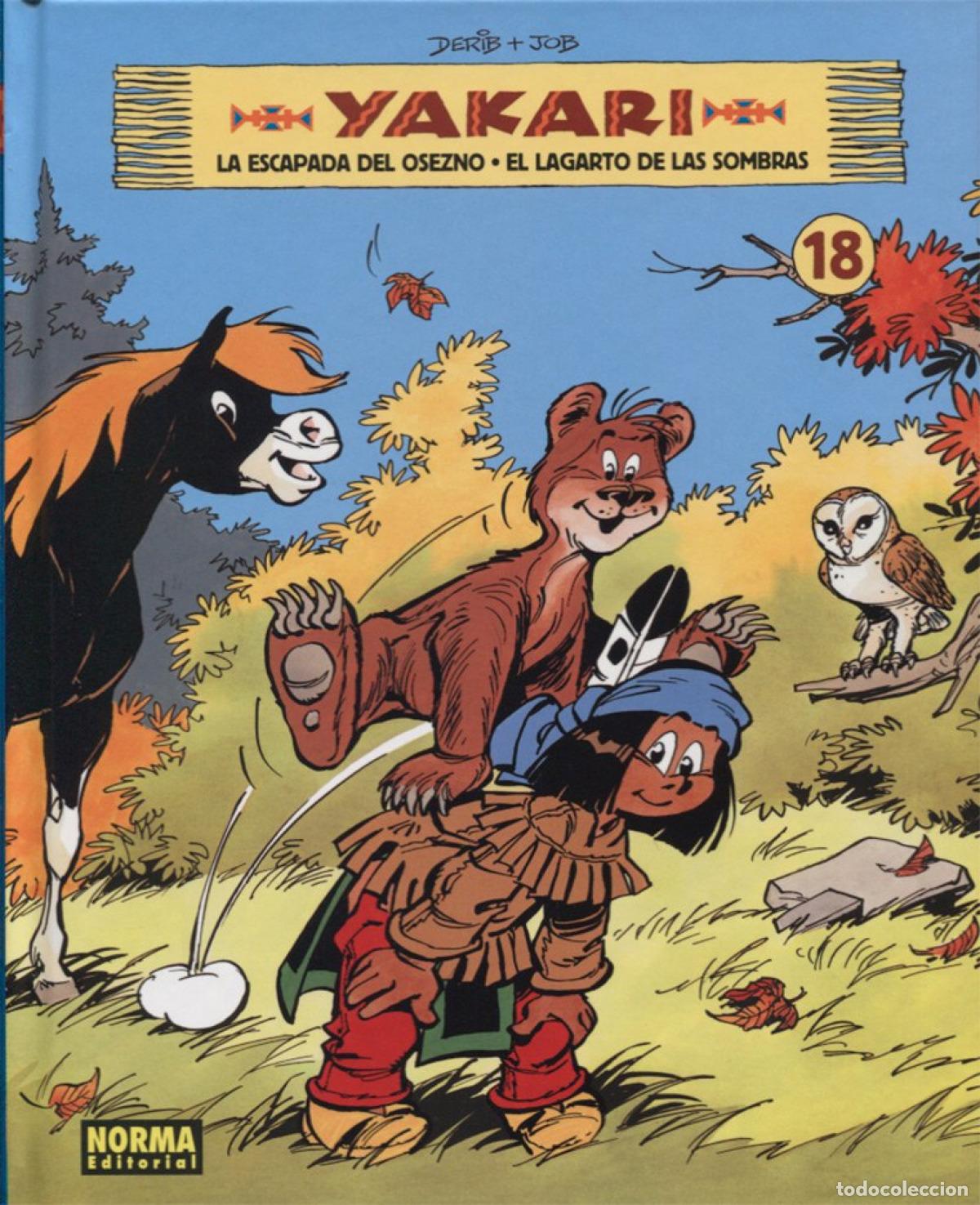 Livres: LA ESCAPADA DLE OSEZNO/EL LAGARTO DE LAS SOMBRAS - Derib, Job