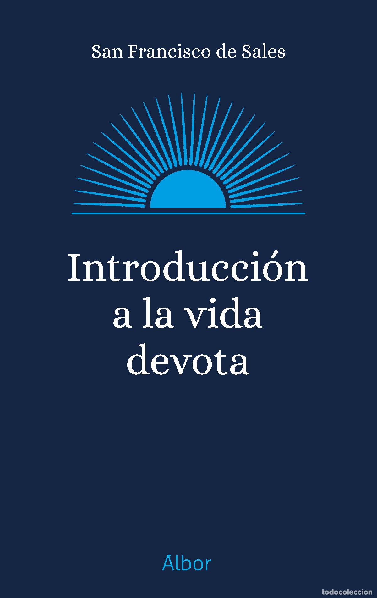 Livres: INTRODUCCI&Oacute;N A LA VIDA DEVOTA - San Francisco de Sales