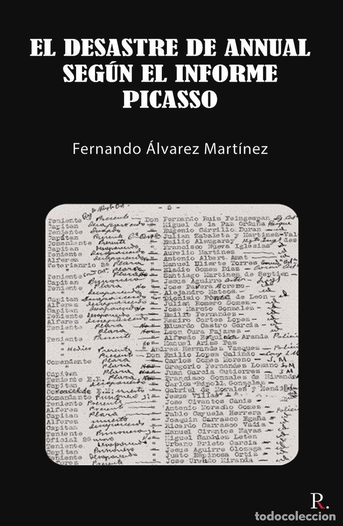 Libros: EL DESASTRE DE ANNUAL SEGUN EL INFORME PICASSO - ALVAREZ MARTINEZ, FERNANDO MARIA