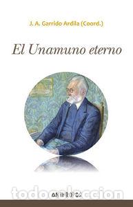 Libros: UNAMUNO ETERNO,EL - GARRIDO ARDILA, J A
