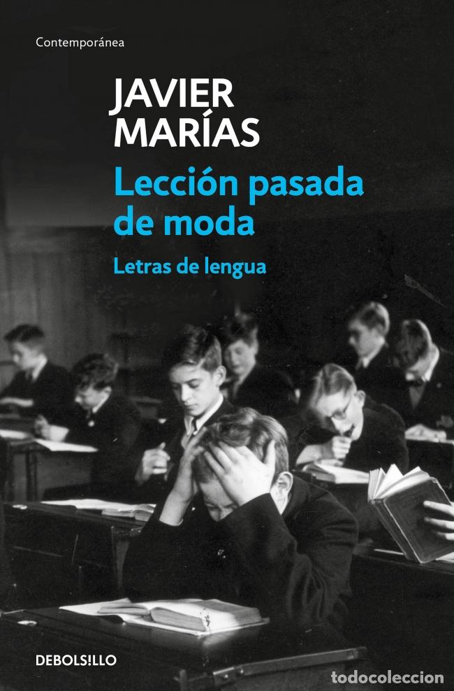 Libros: LECCI&Oacute;N PASADA DE MODA - Mar&iacute;as, Javier - Foto 1
