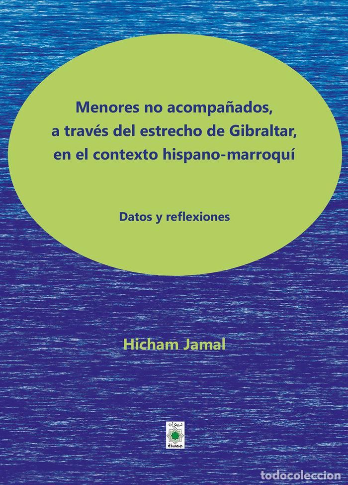 Livros: MENORES NO ACOMPA&Ntilde;ADOS A TRAVES DEL ESTRECHO DE GIBRALTAR, - HICHAM JAMAL