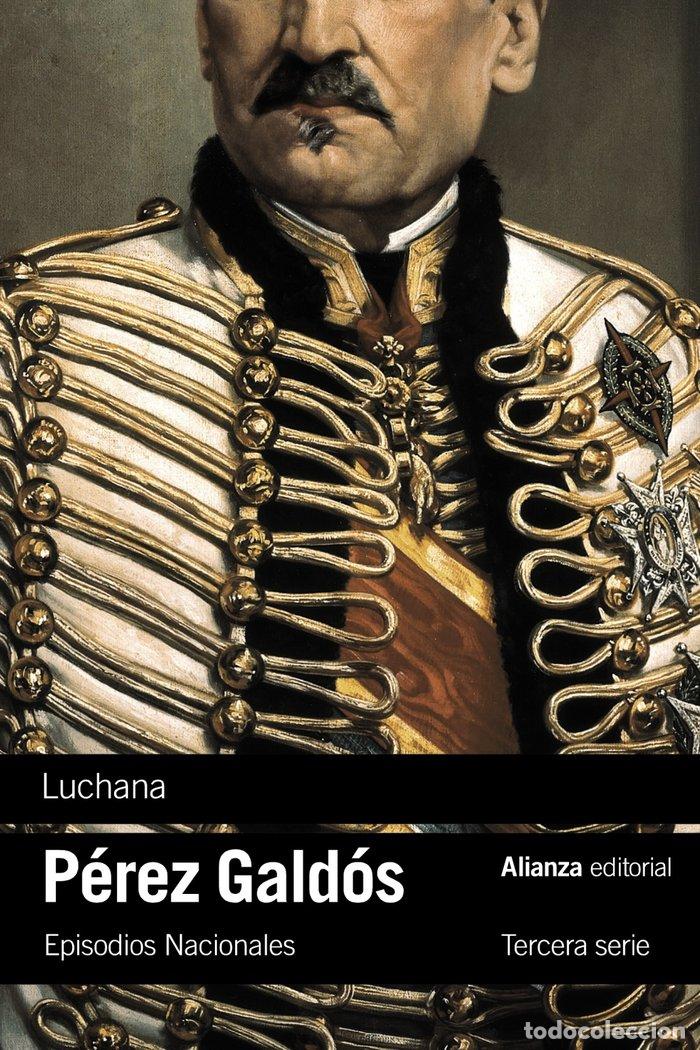 Libros: LUCHANA - P&eacute;rez Gald&oacute;s, Benito