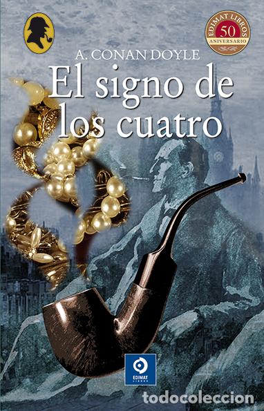 Libros: EL SIGNO DE LOS CUATRO - Conan Doyle, Arthur