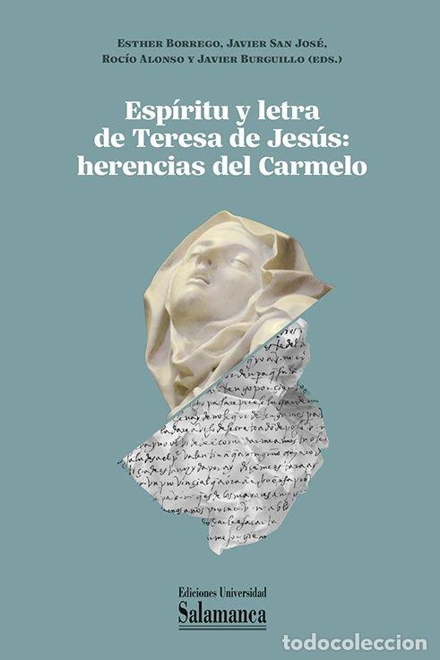 Libros: ESPIRITU Y LETRA DE TERESA DE JESUS - BORREGO GUTIERREZ, ESTHER