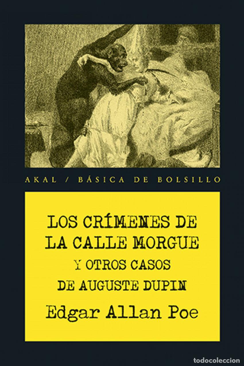 Libros: LOS CR&Iacute;MENES DE LA CALLE MORGUE Y OTROS CASOS DE AUGUSTE DUPIN - Poe, Edgar Allan