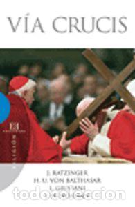 Libros: VIA CRUCIS - RATZINGER (BENEDICTO XVI), JOSEPH