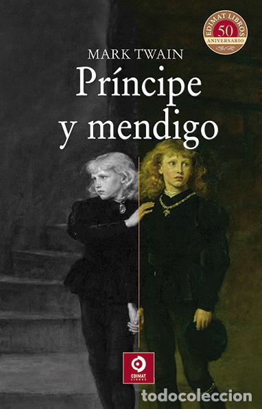 Libros: PR&Iacute;NCIPE Y MENDIGO - Twain, Mark
