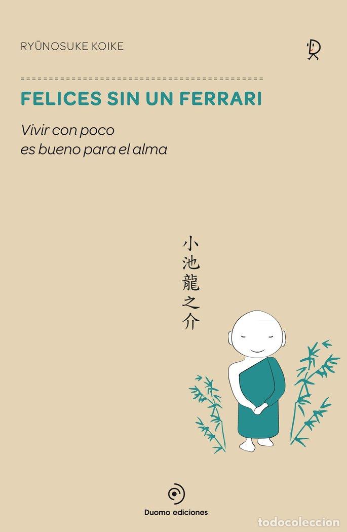 Libros: FELICES SIN UN FERRARI - KOYKE, RYUNOSUKE