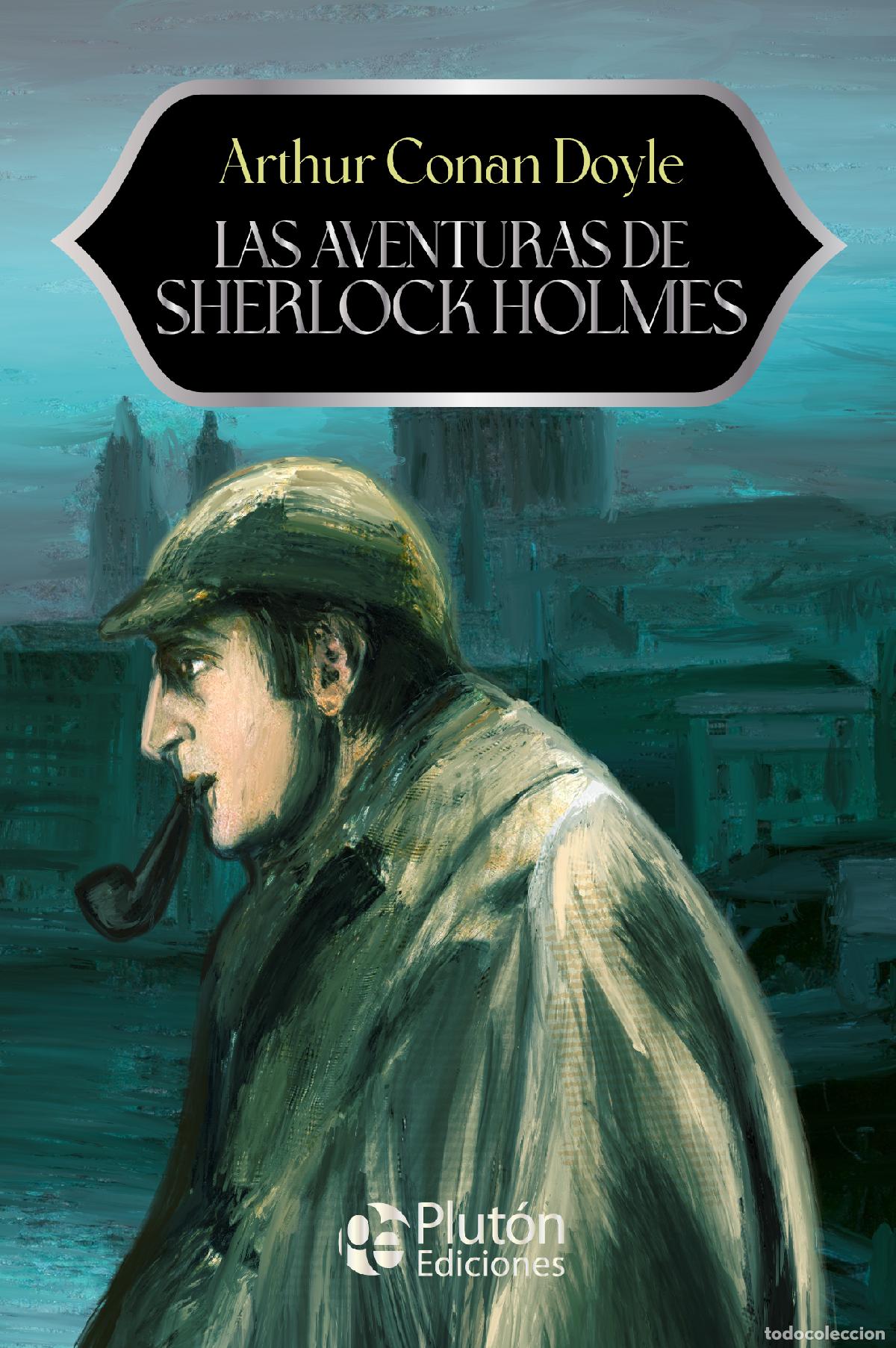 Libros: LAS AVENTURAS DE SHERLOCK HOLMES - CONAN DOYLE, ARTHUR