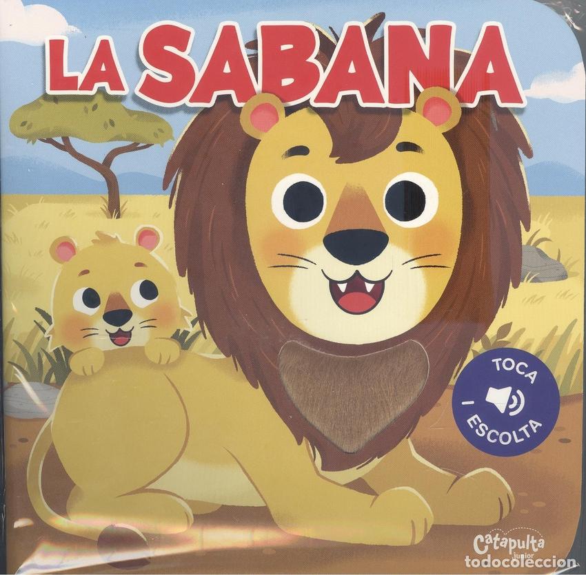 Livros: TOCA I ESCOLTA: LA SABANA - Els editors de Catapulta