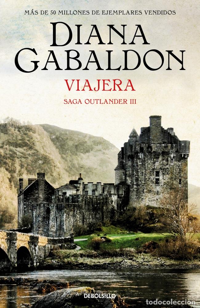 Libros: VIAJERA (SAGA OUTLANDER 3) - Gabaldon, Diana