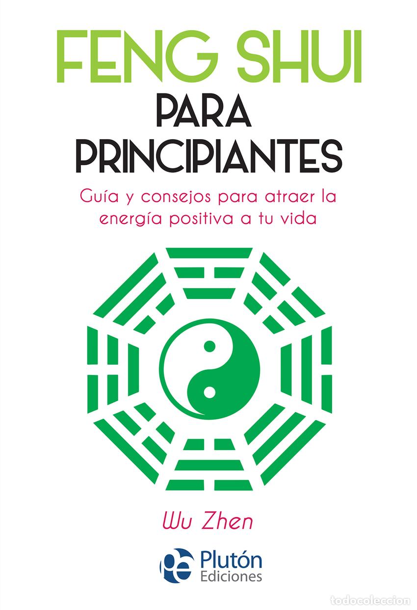 Livres: FENG SHUI PARA PRINCIPIANTES - Zhen, Wu