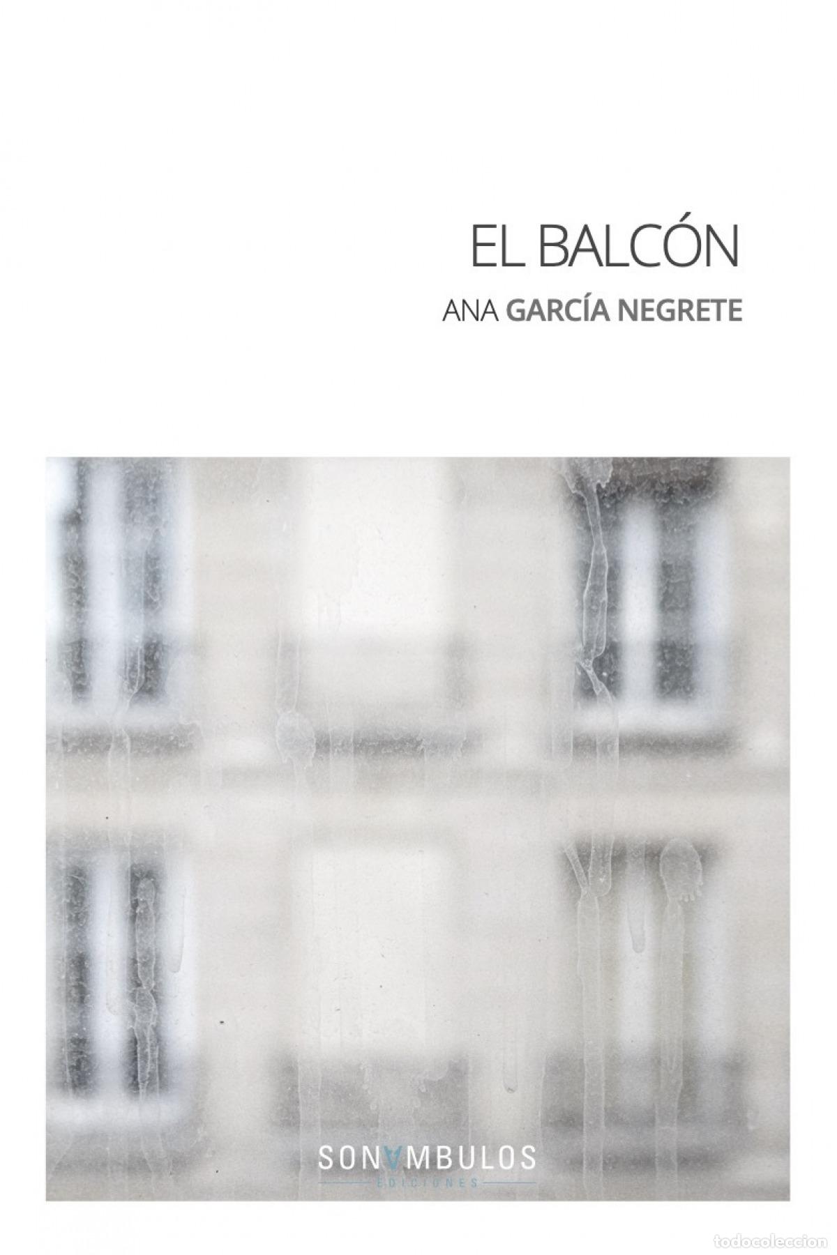 Libri: EL BALC&Oacute;N - GARC&Iacute;A NEGRETE ANA