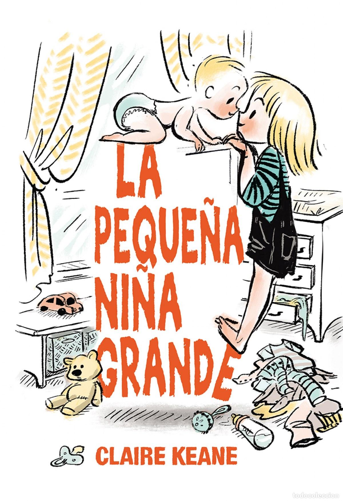 Libri: LA PEQUE&Ntilde;A NI&Ntilde;A GRANDE - Keane, Claire