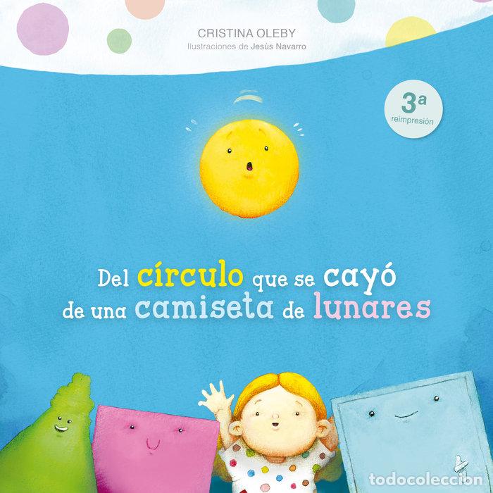 Libri: DEL CIRCULO QUE SE CAYO DE UNA CAMISETA DE LUNARES - NAVARRO BLANCO, JESUS