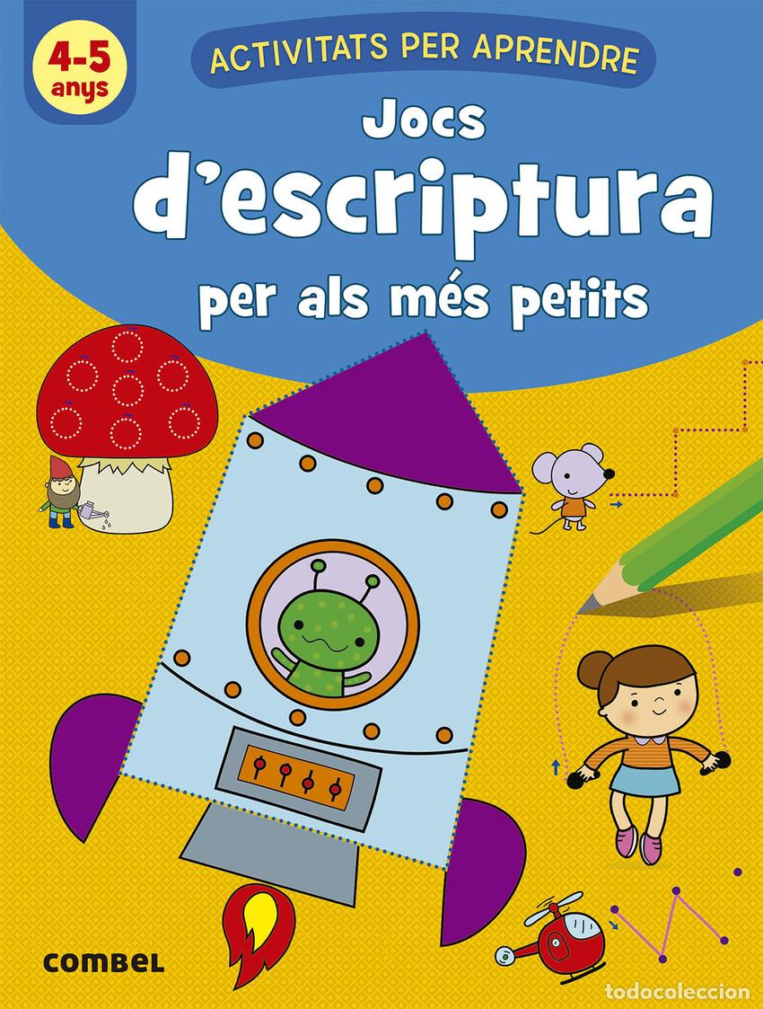 Libri: JOCS D'ESCRIPTURA PER ALS MES PETITS (4-5 ANYS) - VAN DE LEIJGRAAF , DEBORAH