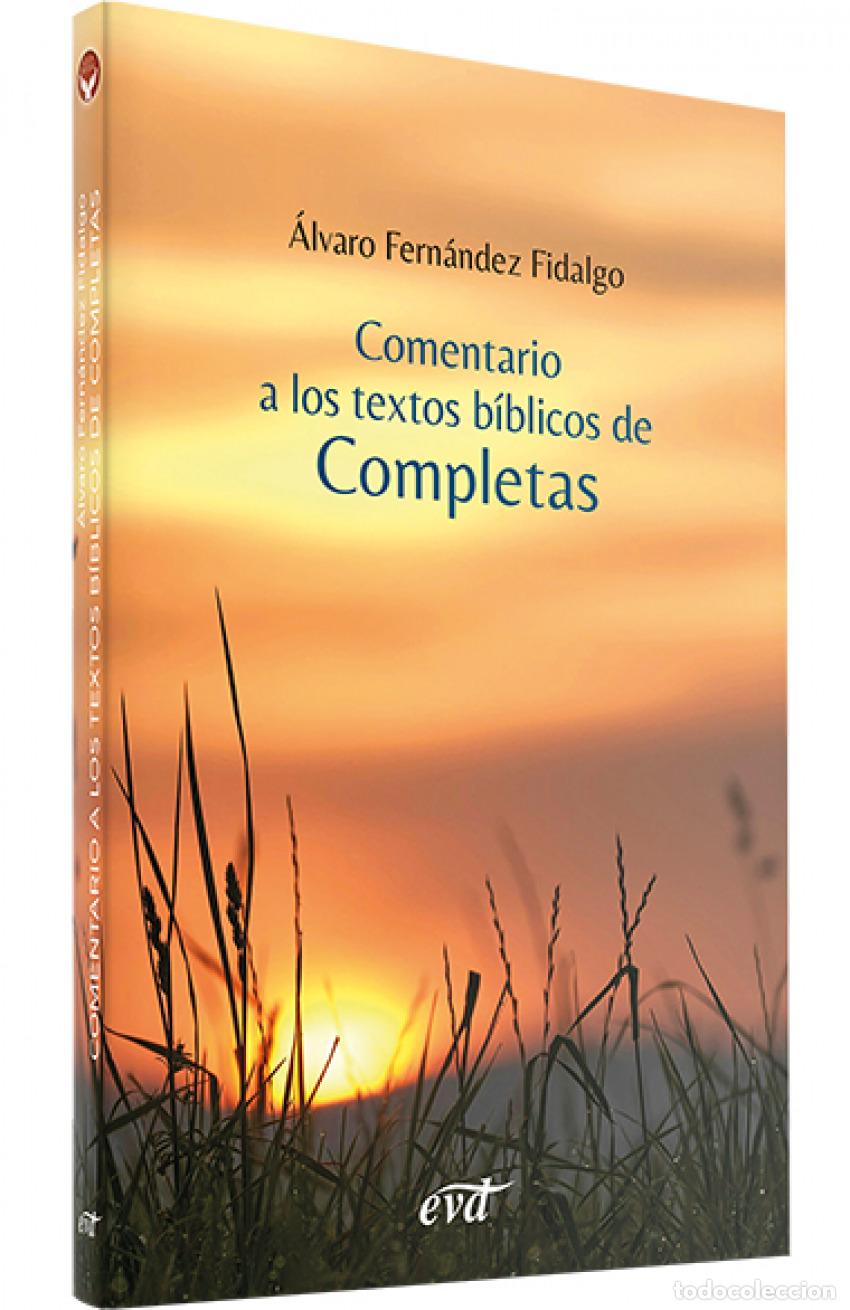 Libros: COMENTARIO A LOS TEXTOS B&Iacute;BLICOS DE COMPLETAS - Fern&aacute;ndez Fidalgo, &Aacute;lvaro
