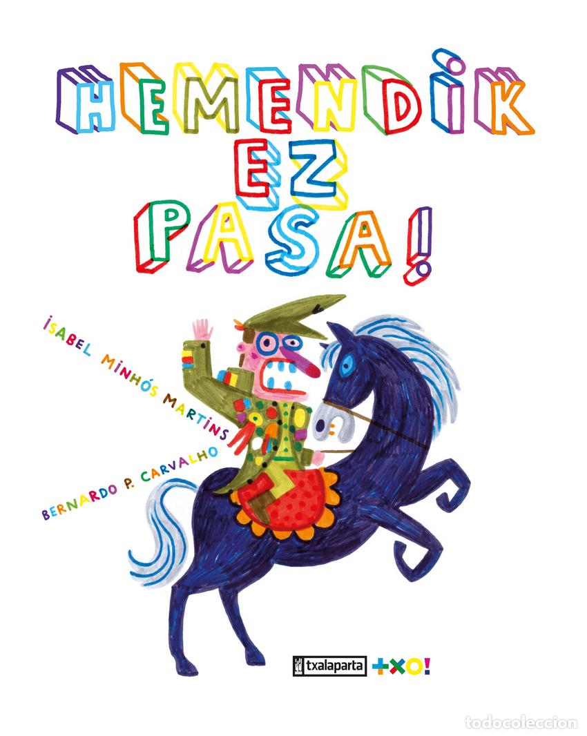 Livros: HEMENDIK EZ PASA! - Minhos Martins, Isabel