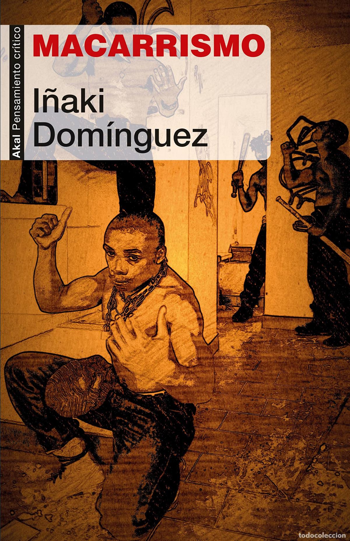 Livros: MACARRISMO - Dominguez, I&ntilde;aki
