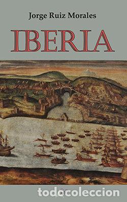 books: IBERIA - RUIZ MORALES, JORGE