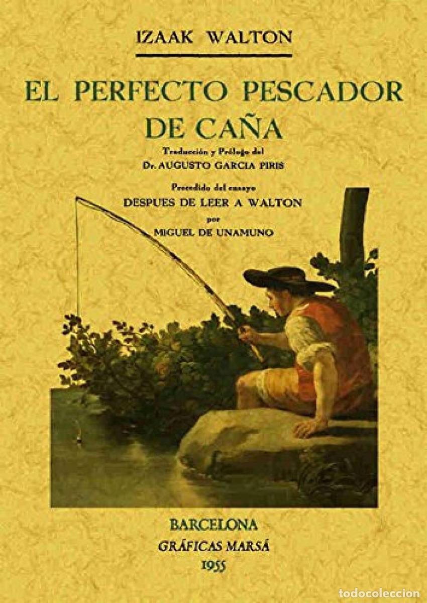 books: EL PERFECTO PESCADOR DE CA&Ntilde;A - Walton, Izaak
