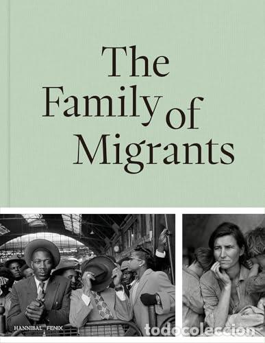 Livros: THE FAMILY OF MIGRANTS - Hanneke Mantel, Stine Jensen, Rodaan Al Galidi e a