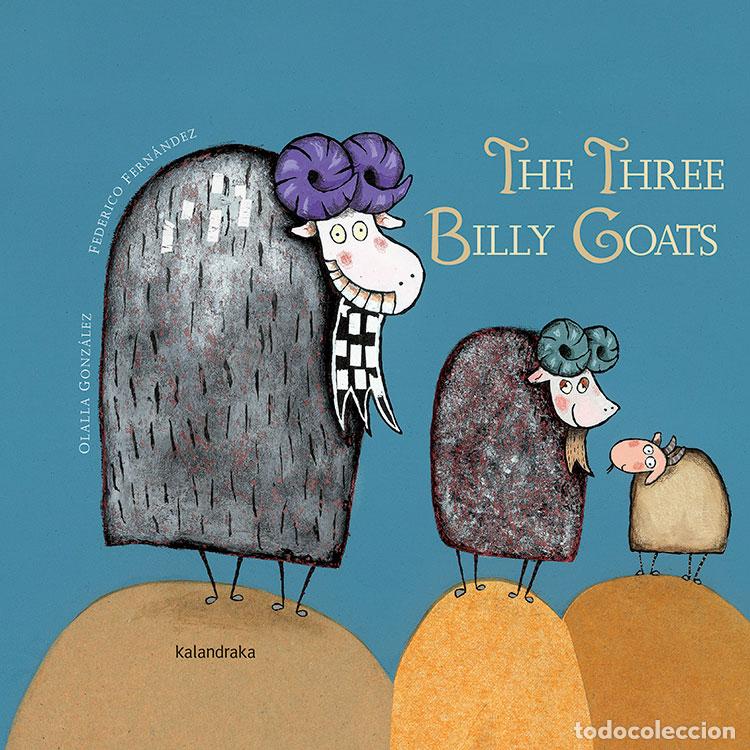 Libros: THE THREE BILLY GOATS - Gonz&aacute;lez Paz, Olalla
