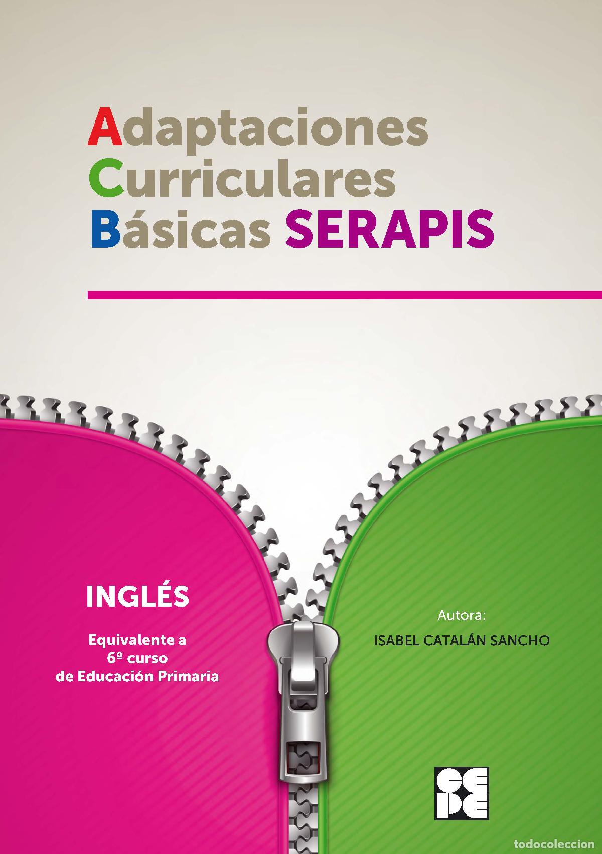 Livros: INGL&Eacute;S 6P- ADAPTACIONES CURRICULARES B&Aacute;SICAS SERAPIS - Catal&aacute;n Sancho, Isabel