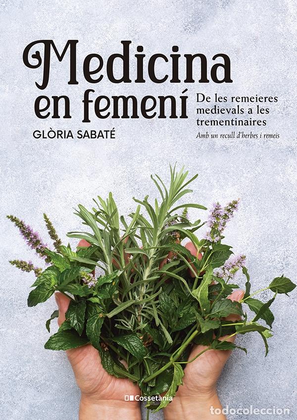 Libri: MEDICINA EN FEMENI - GLORIA SABATE