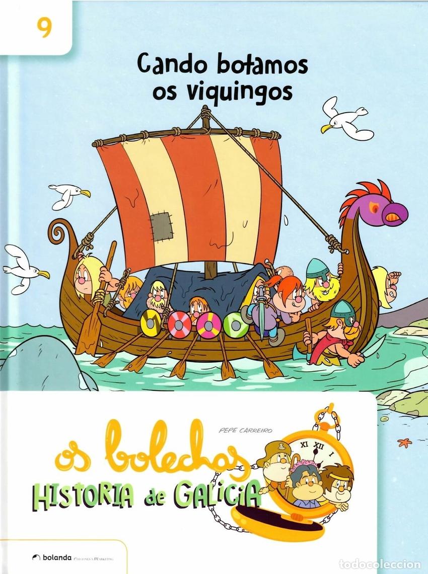 Libri: OS BOLECHAS. COLECCI&Oacute;N HISTORIA DE GALICIA. CANDO BOTAMOS OS VIQUINGOS - Carreiro Monteiro, Jose