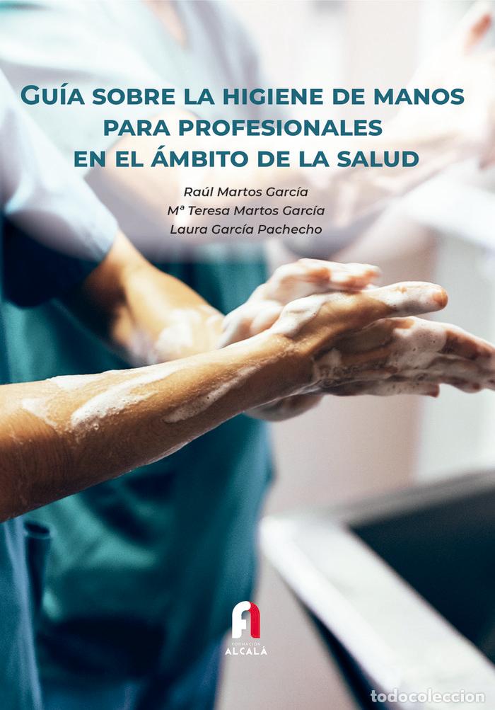 B&uuml;cher: GUIA SOBRE LA HIGIENE DE MANOS PARA PROFESIONALES - GARCIA PACHECO