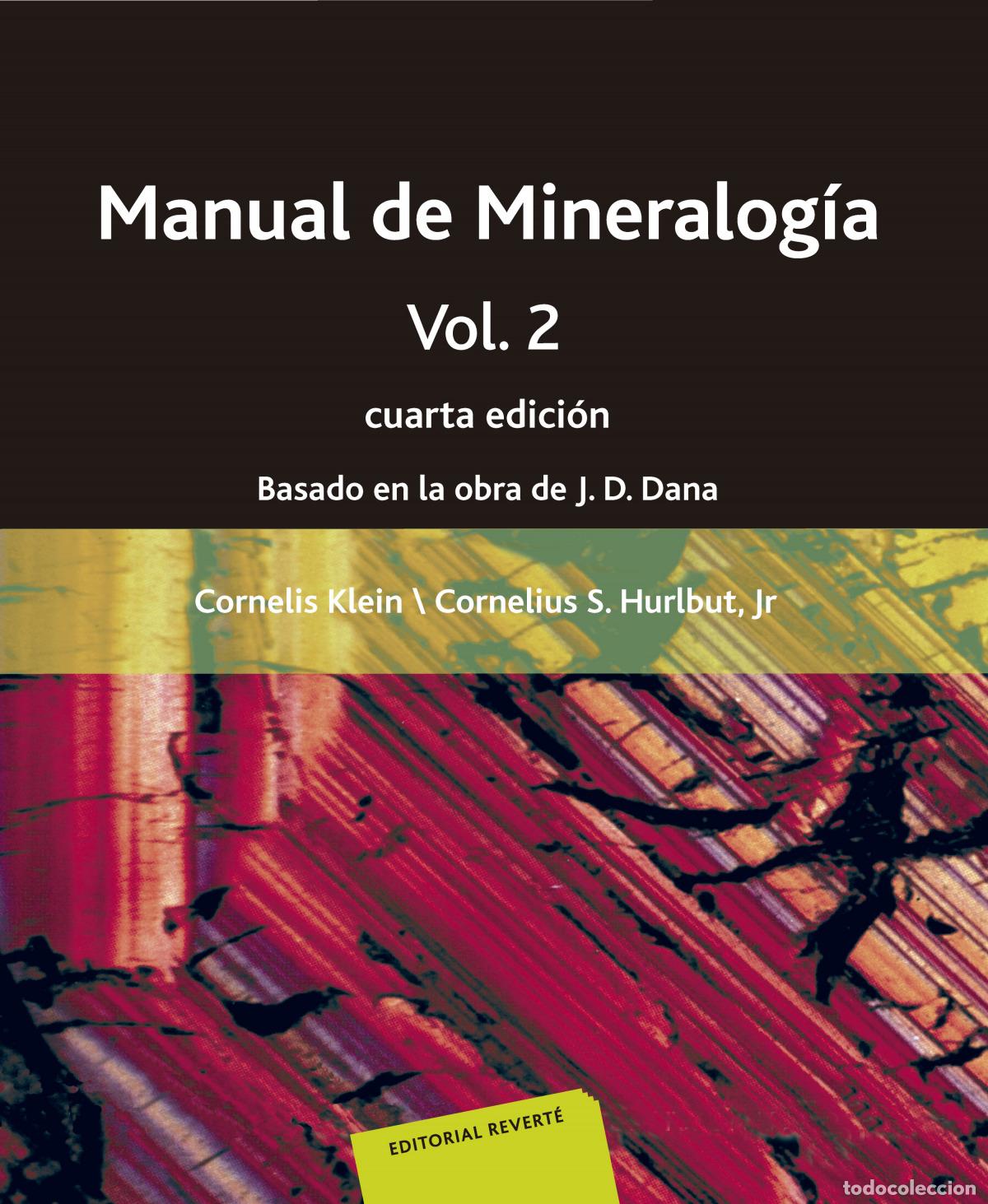 Livros: MANUAL MINERALOG&Iacute;A: BASADO EN LA OBRA DE J.D.DANA. VOL II - Hurlbut Cornelius S