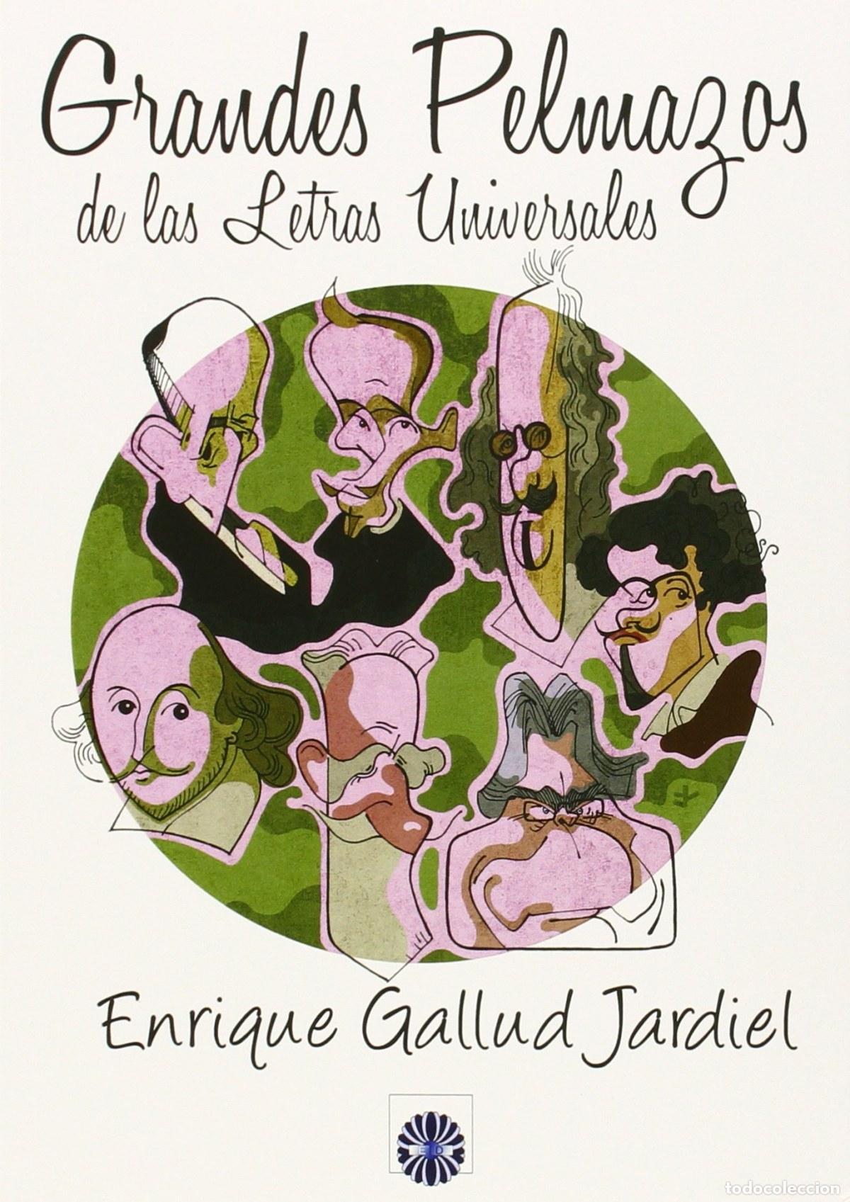 Livros: GRANDES PELMAZOS DE LAS LETRAS - Gallup Jardiel, Enrique