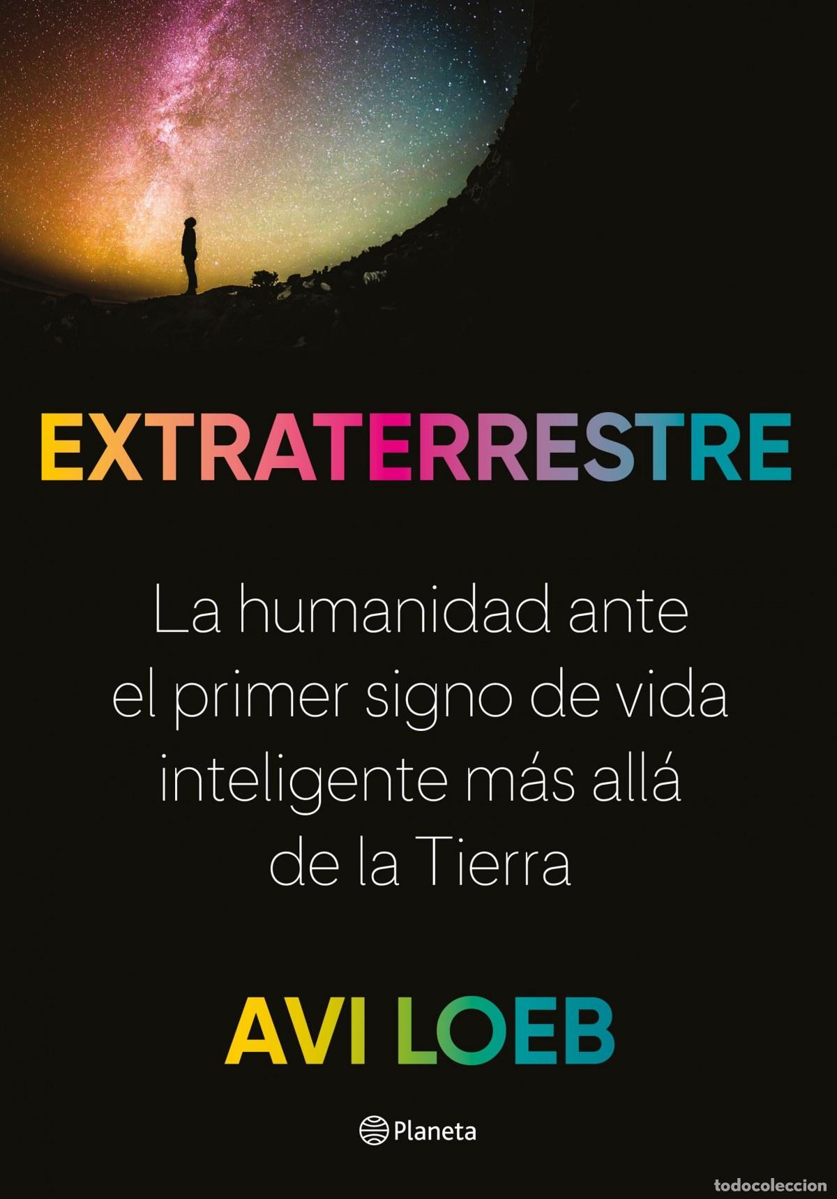 Libros: EXTRATERRESTRE - Loeb, Avi