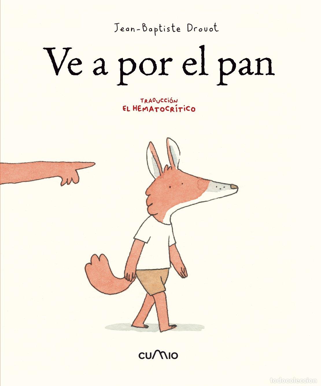 Libros: VE A POR EL PAN - Drovot, Jean Baptiste