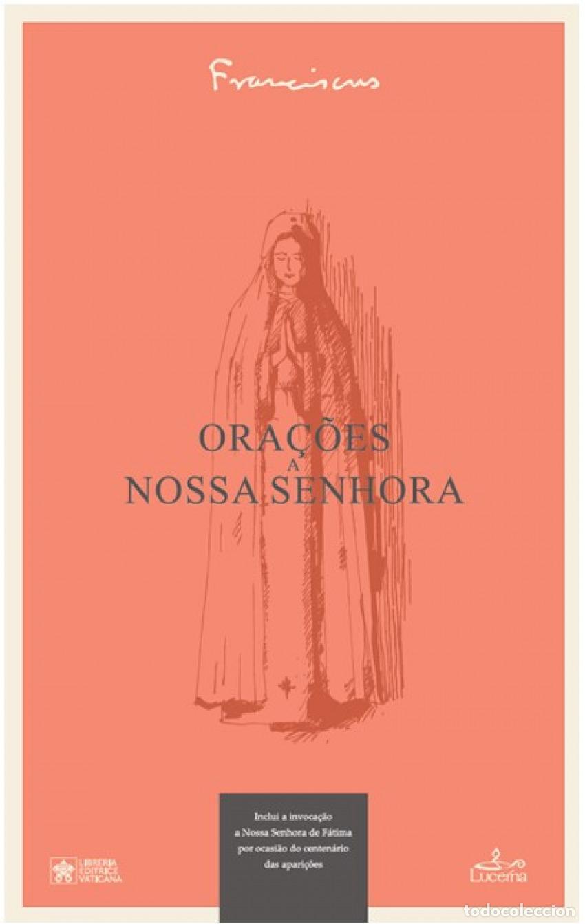 Libros: ORA&Ccedil;&Otilde;ES A NOSSA SENHORA - Francisco, Papa